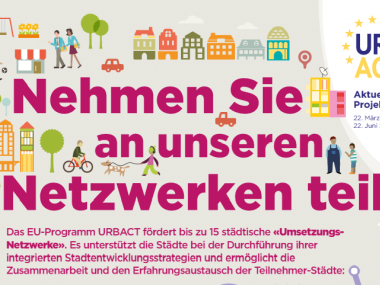 URBACT Projektaufruf Umsetzungsnetzwerke URBACT Projektaufruf Umsetzungsnetzwerke